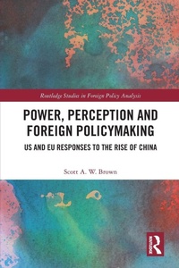 Enlarge image Cover: Power, Perception and Foreign Policymaking - Routledge