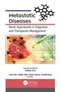 Cover: Metastatic Diseases - Apple Academic Press Inc.