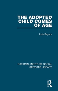 Abbildung von: The Adopted Child Comes of Age - Routledge