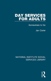 Abbildung von: Day Services for Adults - Routledge