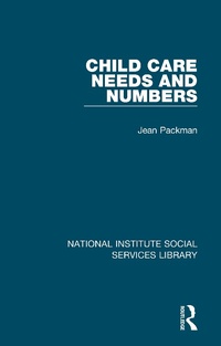 Abbildung von: Child Care Needs and Numbers - Routledge