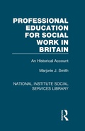 Cover: Professional Education for Social Work in Britain - Routledge