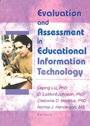 Cover: Evaluation and Assessment in Educational Information Technology - CRC Press