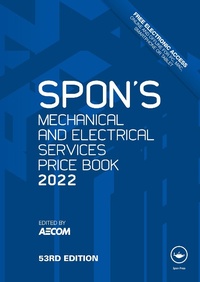 Abbildung von: Spon's Mechanical and Electrical Services Price Book 2022 - CRC Press