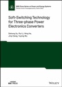 Cover: Soft-Switching Technology for Three-phase Power Electronics Converters - Wiley