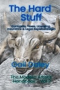 Cover: The Hard Stuff - Gail Daleys Fine Art