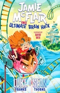 Cover: Jamie McFlair Vs The Ultimate Brain Hack - Hodder Children's Books