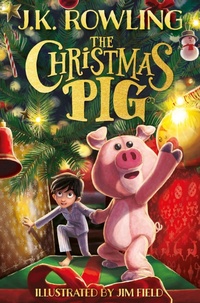 Abbildung von: The Christmas Pig - Little, Brown Books for Young Readers