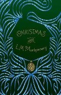 Cover: Christmas with L. M. Montgomery - Sterling
