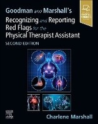 Abbildung von: Goodman and Marshall's Recognizing and Reporting Red Flags for the Physical Therapist Assistant - Elsevier