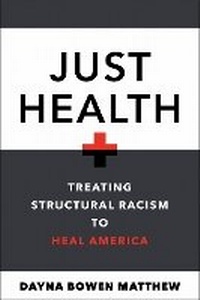 Abbildung von: Just Health - New York University Press