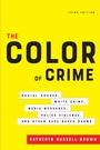 Cover: The Color of Crime, Third Edition - New York University Press