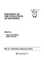 Cover: theories of the Evolution of Knowing - Psychology Press Ltd