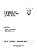 Cover: theories of the Evolution of Knowing - Psychology Press Ltd