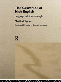 Enlarge image Cover: The Grammar of Irish English - Routledge