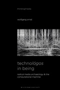 Cover: Technologos in Being - Bloomsbury Academic USA
