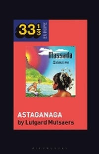 Abbildung von: Massada's Astaganaga - Bloomsbury Academic USA