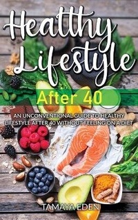 Abbildung von: Healthy lifestyle after 40 - Movement Publishing