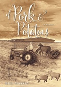 Cover: Of Pork and Potatoes - FriesenPress