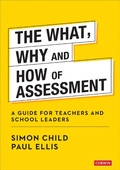 Cover: The What, Why and How of Assessment - Corwin UK