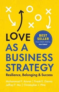 Enlarge image Cover: Love as a Business Strategy - Lioncrest Publishing