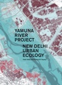 Cover: Yamuna River Project - Actar D