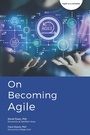 Cover: On Becoming Agile - Business Expert Press