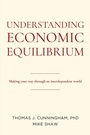 Cover: Understanding Economic Equilibrium - Business Expert Press