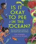 Cover: Is It Okay to Pee in the Ocean? - Bloomsbury Publishing PLC