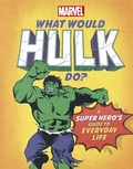 Cover: What Would Hulk Do? - Studio Press