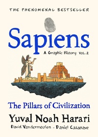 Abbildung von: Sapiens A Graphic History, Volume 2 - Jonathan Cape Ltd