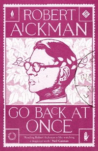 Enlarge image Cover: Go Back at Once - And Other Stories