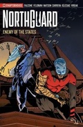 Cover: Northguard - Season 2 - Enemy of the States - Lev Gleason Publications