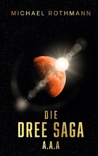 Enlarge image Cover: Die DREE Saga - TWENTYSIX