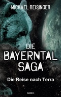 Cover: Die Bayerntal Saga - TWENTYSIX EPIC