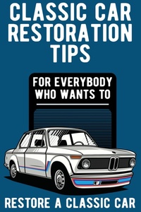 Enlarge image Cover: Classic Car Restoration Tips - epubli