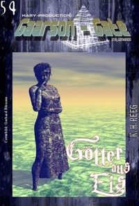 Enlarge image Cover: GAARSON-GATE 054: »Götter aus Eis« - BookRix