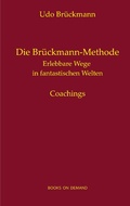 Cover: Die Br&uuml;ckmann-Methode - Books on Demand
