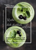 Cover: Koche dich gl&uuml;cklich mit Caro - Books on Demand