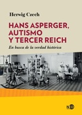 Cover: Hans Asperger, Autismo Y Tercer Reich - Ned