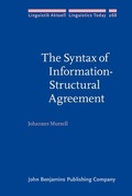 Cover: Syntax of Information-Structural Agreement - John Benjamins Publishing Company