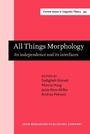 Cover: All Things Morphology - John Benjamins Publishing Company