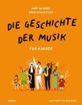 Cover: Die Geschichte der Musik - f&uuml;r Kinder - Midas Kinderbuch