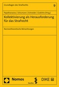 Cover: Kollektivierung als Herausforderung f&uuml;r das Strafrecht - Dike Verlag Z&uuml;rich