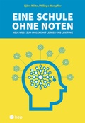Cover: Eine Schule ohne Noten - hep verlag