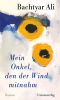 Cover: Mein Onkel, den der Wind mitnahm - Unionsverlag