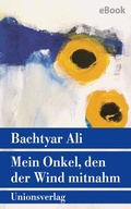 Cover: Mein Onkel, den der Wind mitnahm - Unionsverlag