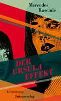 Cover: Der Ursula-Effekt - Unionsverlag