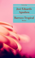 Cover: Barroco Tropical - Unionsverlag