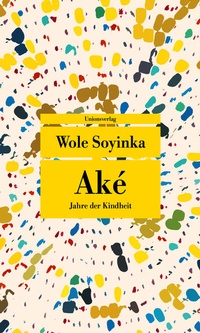 Abbildung von: Aké - Unionsverlag
